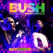 Bush : Glycerine (Live)